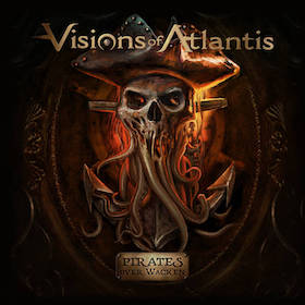 Pirates Over Wacken by Visions Of Atlantis